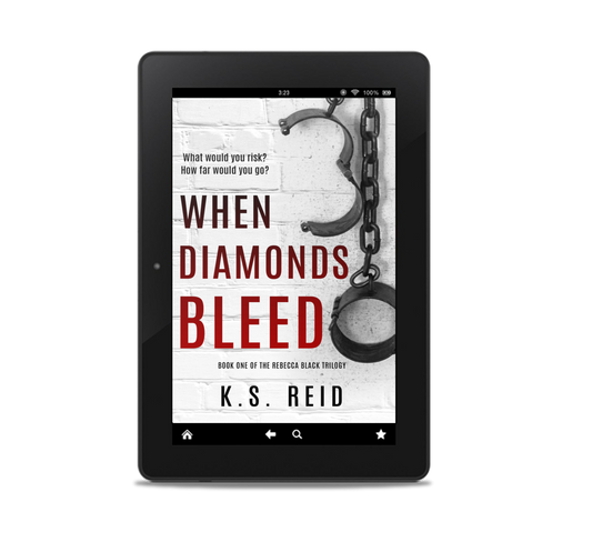 When Diamonds Bleed: Book #1 of The Rebecca Black Trilogy (eBook)