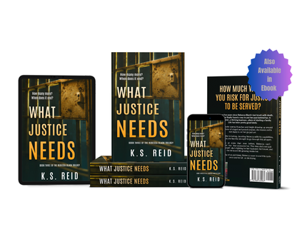 What Justice Needs: Book #3 of The Rebecca Black Trilogy (Paperback)