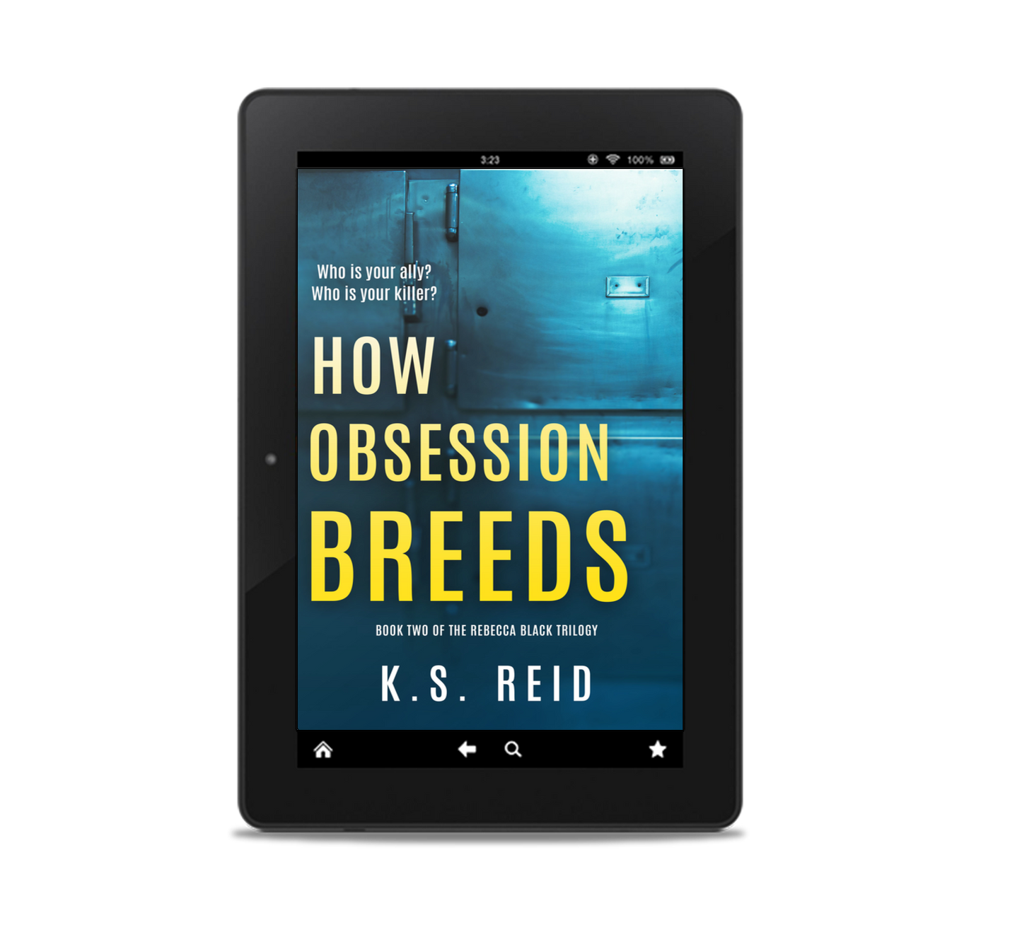 How Obsession Breeds: Book #2 of The Rebecca Black Trilogy (eBook)