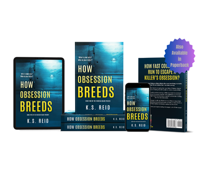 How Obsession Breeds: Book #2 of The Rebecca Black Trilogy (eBook)